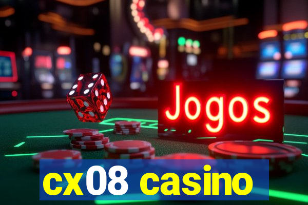cx08 casino